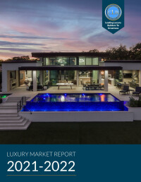 Certified Luxury Builders Network 2021-2022 Luxury Market Report